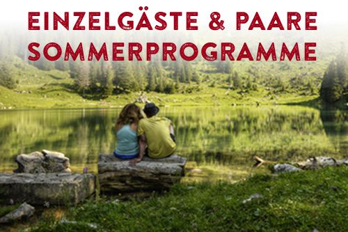 Sommerprogramme für Einzelgäste und Paare